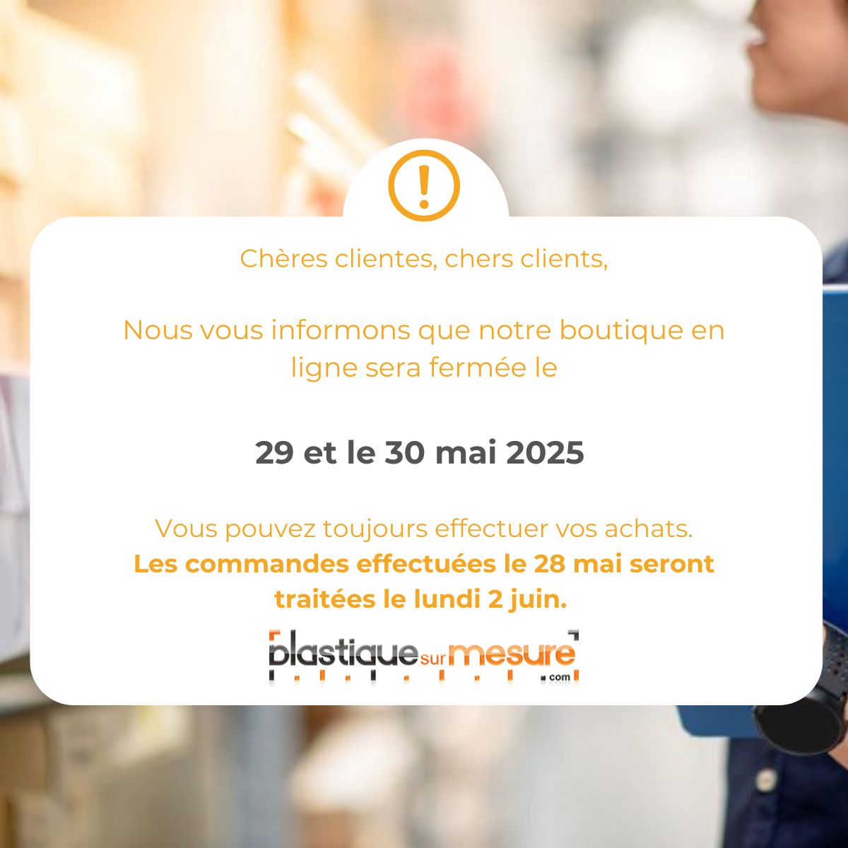 Fermeture mai 2025